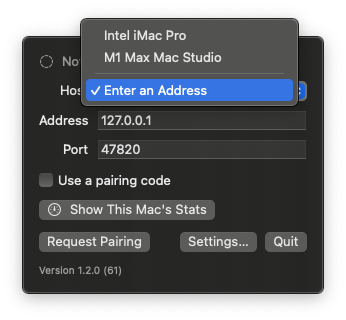 The client's Host menu listing two dashboards by their Mac's name, with Enter an Address chosen and the Address and Port fields below